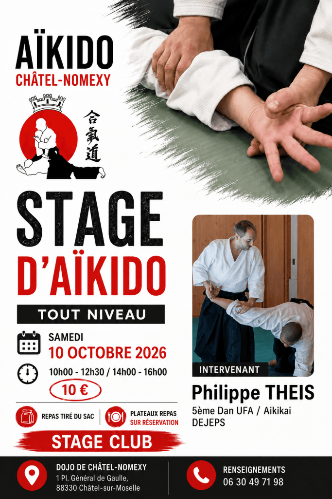 Affiche du stage d’aïkido avec Philippe Theis à Châtel-Nomexy le 10 octobre 2026