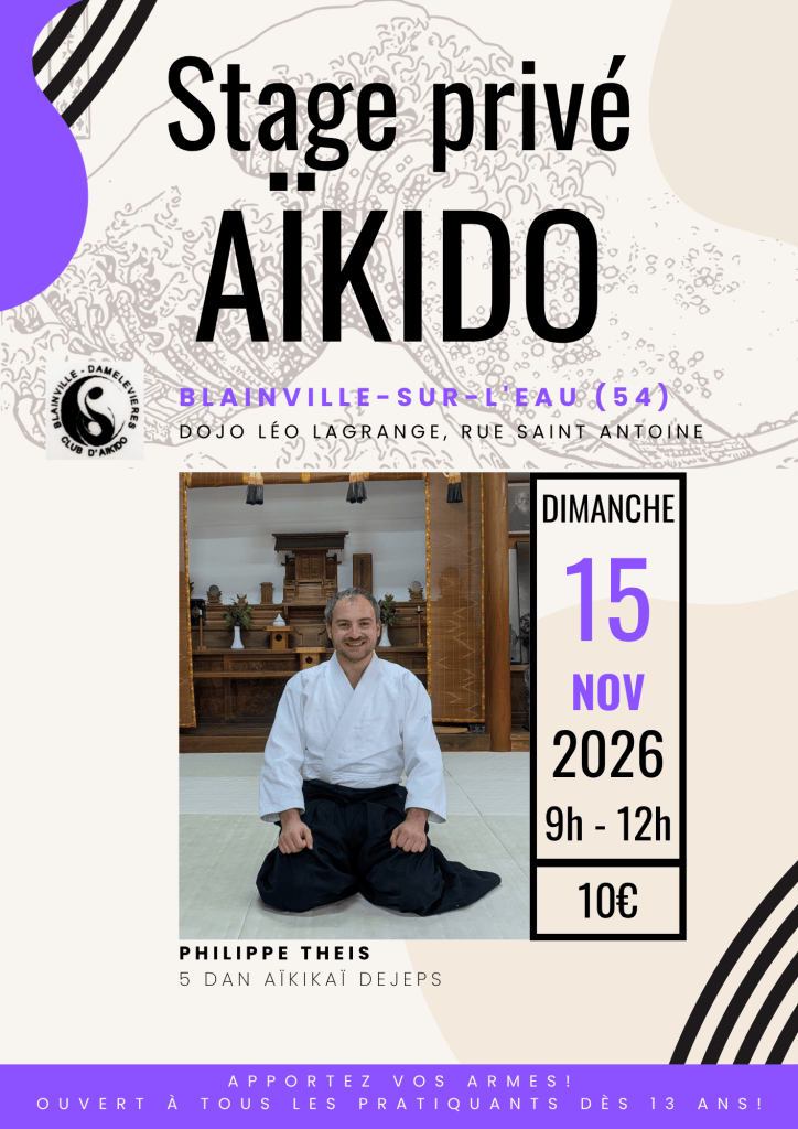 Affiche du stage d’aïkido avec Philippe Theis à Blainville-sur-l’Eau le 15 novembre 2026